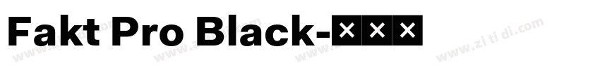 Fakt Pro Black字体转换